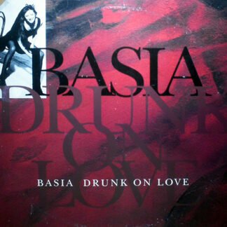 Basia - Drunk On Love